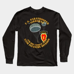 US Paratrooper - 4th Bde Cbt Tm - 25th Infantry Div Long Sleeve T-Shirt